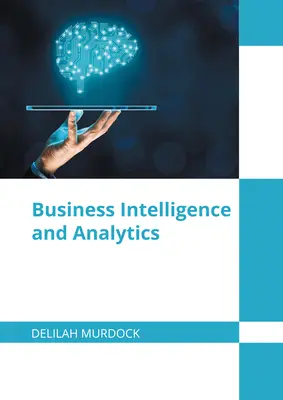 Inteligencia y análisis empresarial - Business Intelligence and Analytics