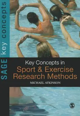 Conceptos clave en los métodos de investigación del deporte y el ejercicio físico - Key Concepts in Sport and Exercise Research Methods