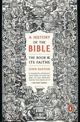 Historia de la Biblia: El Libro y sus confesiones - A History of the Bible: The Book and Its Faiths