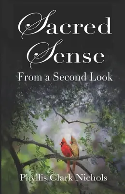 Sentido sagrado: De una segunda mirada - Sacred Sense: From a Second Look