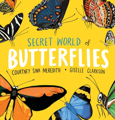 El mundo secreto de las mariposas - Secret World of Butterflies