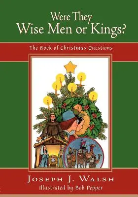 ¿Eran sabios o reyes? - Were They Wise Men or Kings?