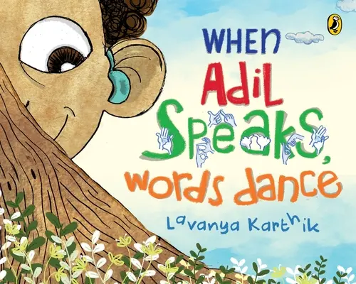 Cuando Adil habla, las palabras bailan - When Adil Speaks, Words Dance