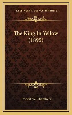 El rey de amarillo (1895) - The King In Yellow (1895)