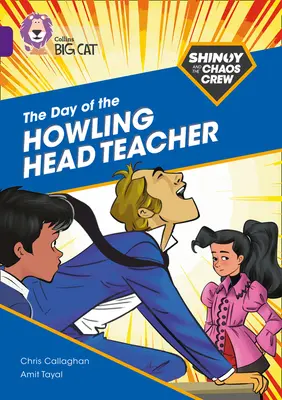 Shinoy y la pandilla del caos: El día del director aullador: Banda 08/Morado - Shinoy and the Chaos Crew: The Day of the Howling Headteacher: Band 08/Purple