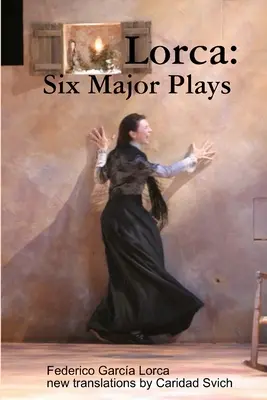 Lorca: Seis obras mayores - Lorca: Six Major Plays