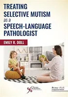 Tratamiento del mutismo selectivo como logopeda - Treating Selective Mutism as a Speech-Language Pathologist