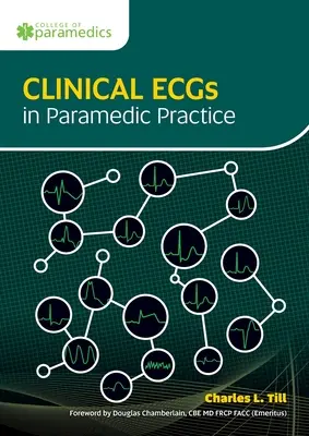 ECG clínicos en la práctica paramédica - Clinical ECGs in Paramedic Practice