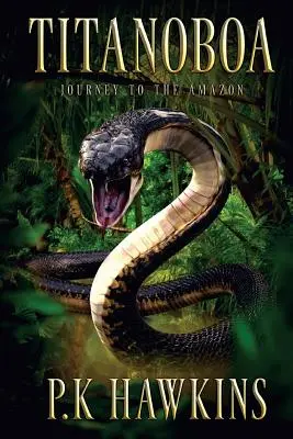 Titanoboa: Viaje al Amazonas - Titanoboa: Journey To The Amazon