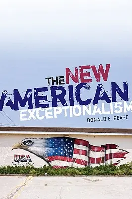 El nuevo excepcionalismo estadounidense - The New American Exceptionalism