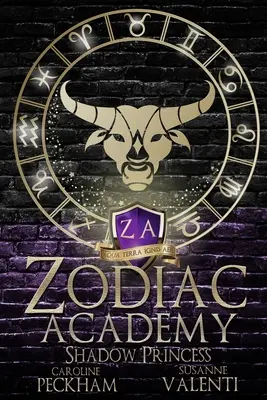 Academia del Zodiaco 4: La princesa de las sombras - Zodiac Academy 4: Shadow Princess