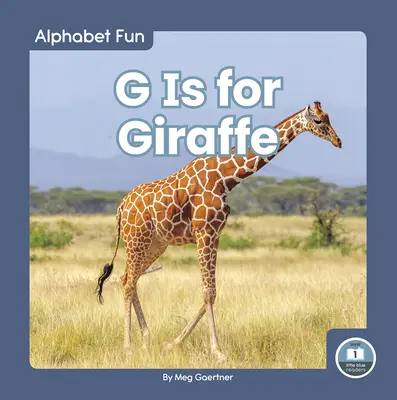 G de Jirafa - G Is for Giraffe