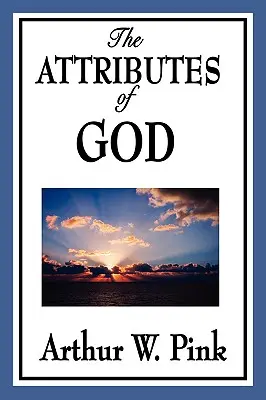 Los atributos de Dios - The Attributes of God