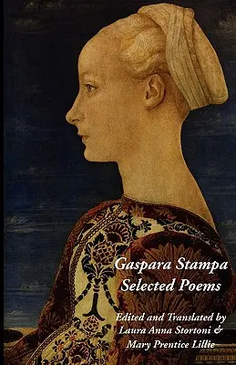 Gaspara Stampa: Poemas escogidos - Gaspara Stampa: Selected Poems