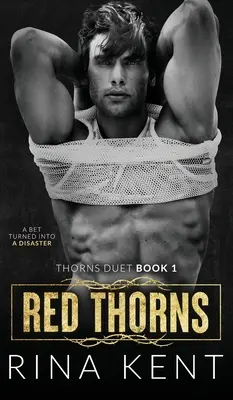 Espinas rojas: Un oscuro romance para nuevos adultos - Red Thorns: A Dark New Adult Romance