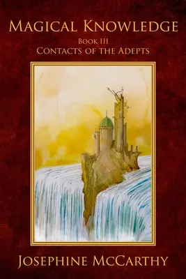 Conocimiento Mágico III - Contactos del Adepto - Magical Knowledge III - Contacts of the Adept