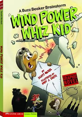 El niño prodigio de la energía eólica: una tormenta de ideas de Buzz Beaker - Wind Power Whiz Kid: A Buzz Beaker Brainstorm