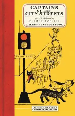 Capitanes de las calles de la ciudad: Una historia del Club de Gatos - Captains of the City Streets: A Story of the Cat Club