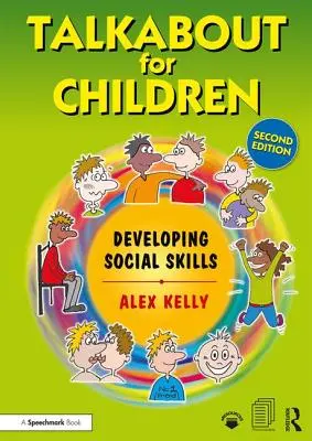 Talkabout para niños 2: Desarrollo de las habilidades sociales - Talkabout for Children 2: Developing Social Skills