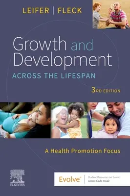 Crecimiento y desarrollo a lo largo de la vida: Un Enfoque de Promoción de la Salud - Growth and Development Across the Lifespan: A Health Promotion Focus