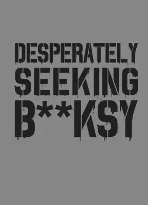 En busca desesperada de Banksy: Nueva edición - Desperately Seeking Banksy: New Edition