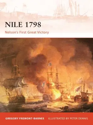 Nilo 1798: La primera gran victoria de Nelson - Nile 1798: Nelson's First Great Victory