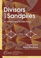 Divisores y pilas de arena: introducción a la cocción de virutas - Divisors and Sandpiles - An Introduction to Chip-Firing