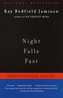 La noche cae rápido: Comprender el suicidio - Night Falls Fast: Understanding Suicide