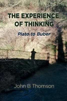 La experiencia de pensar - The Experience of Thinking