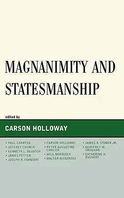 Magnanimidad y estadismo - Magnanimity and Statesmanship