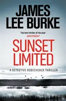 Sunset Limited (Burke James Lee (Autor)) - Sunset Limited (Burke James Lee (Author))