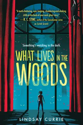 Lo que vive en el bosque - What Lives in the Woods