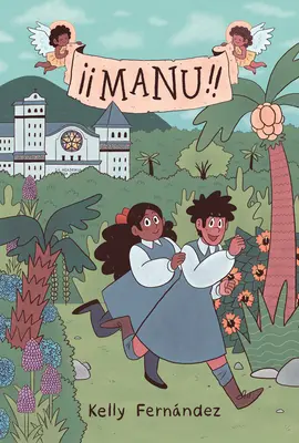 Manu: Una Novela Gráfica - Manu: A Graphic Novel