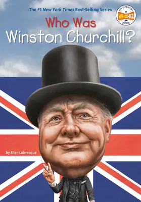 ¿Quién fue Winston Churchill? - Who Was Winston Churchill?