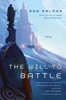 La voluntad de luchar: Libro 3 de Terra Ignota - The Will to Battle: Book 3 of Terra Ignota