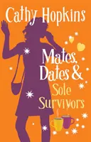 Parejas, citas y únicos supervivientes - Mates, Dates and Sole Survivors