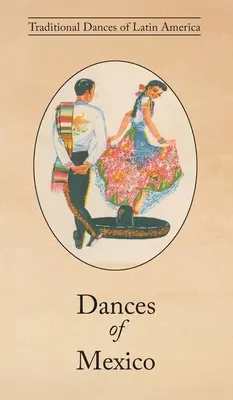 Danzas de México - Dances of Mexico