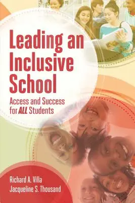 Dirigir una escuela inclusiva: Acceso y éxito para todos los alumnos - Leading an Inclusive School: Access and Success for All Students