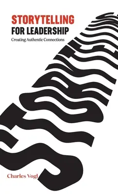 Contar historias para liderar: Crear conexiones auténticas - Storytelling for Leadership: Creating Authentic Connections