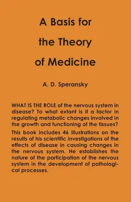 Bases para la teoría de la medicina - A Basis for the Theory of Medicine