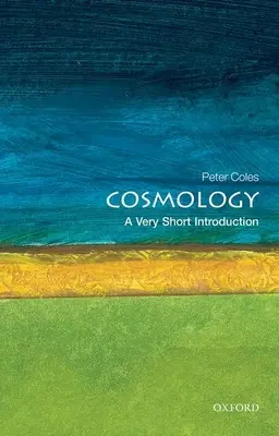 Cosmología: Una introducción muy breve - Cosmology: A Very Short Introduction