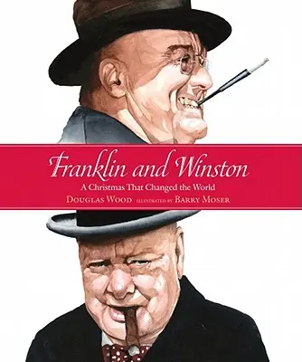 Franklin y Winston: Una Navidad que cambió el mundo - Franklin and Winston: A Christmas That Changed the World