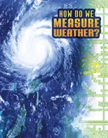 ¿Cómo medimos el tiempo? - How Do We Measure Weather?