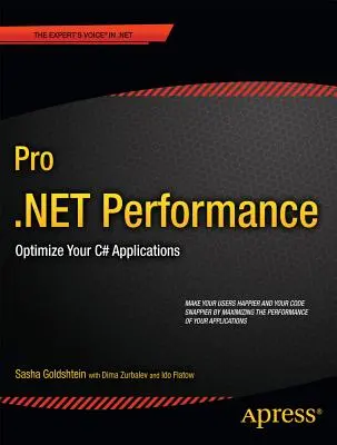 Pro .Net Performance: Optimice sus aplicaciones C# - Pro .Net Performance: Optimize Your C# Applications