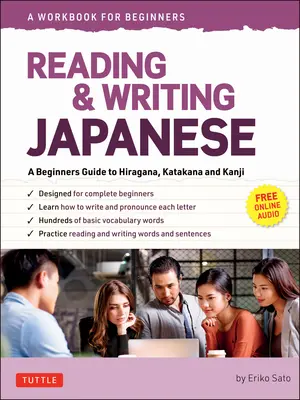 Reading & Writing Japanese: A Workbook for Self-Study: A Beginner's Guide to Hiragana, Katakana and Kanji (Audio en línea gratuito y fichas imprimibles). - Reading & Writing Japanese: A Workbook for Self-Study: A Beginner's Guide to Hiragana, Katakana and Kanji (Free Online Audio and Printable Flash Cards