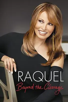 Raquel: Más allá del escote - Raquel: Beyond the Cleavage