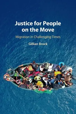 Justicia para las personas en movimiento: migración en tiempos difíciles - Justice for People on the Move: Migration in Challenging Times