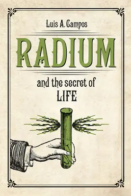 El radio y el secreto de la vida - Radium and the Secret of Life