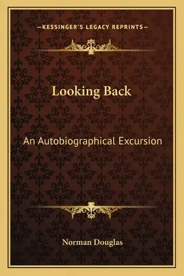 Mirando hacia atrás: Una excursión autobiográfica - Looking Back: An Autobiographical Excursion