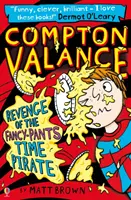 Compton Valance - La venganza del pirata del tiempo con pantalones elegantes - Compton Valance - Revenge of the Fancy-Pants Time Pirate